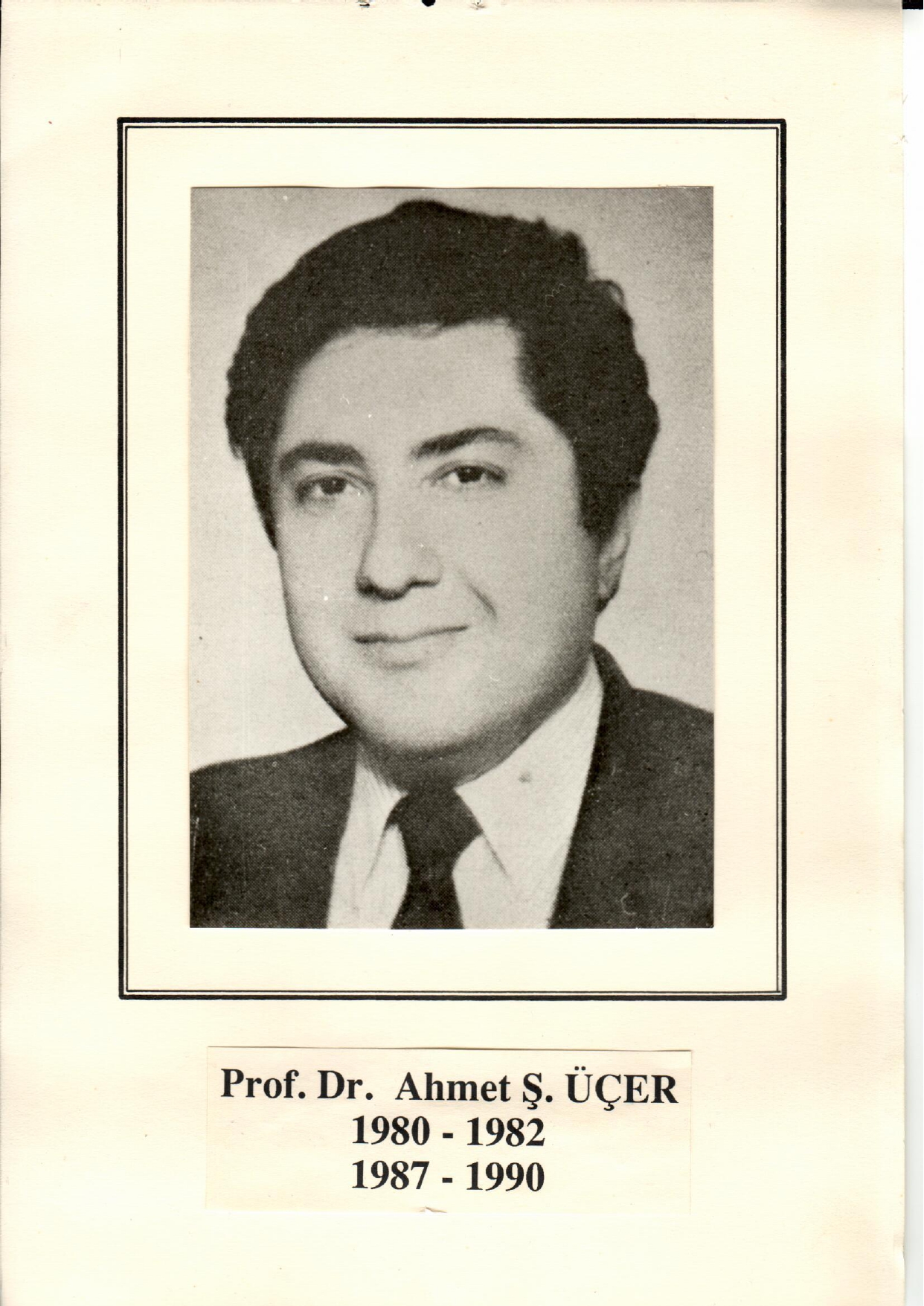 Prof. Dr. Ahmet Ş. Üçer